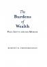 The Burdens of Wealth