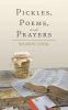 Pickles Poems and Prayers