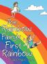 The Rainbow Fairy's First Rainbow
