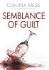 Semblance Of Guilt