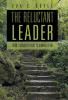 The Reluctant Leader
