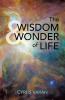 The Wisdom & Wonder of Life