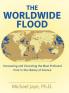 The Worldwide Flood
