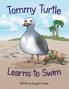 Tommy Turtle Learns to Swim