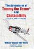 The Adventures Of Tommy The Texan© And Captain Billy: Back To The Beginning