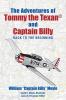 The Adventures of Tommy the Texan�� and Captain Billy