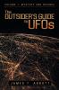 The Outsider's Guide to UFOs