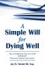 A Simple Will for Dying Well