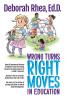 Wrong Turns Right Moves in Education