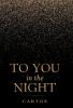 To You in the Night