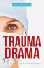 Trauma Drama