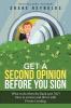 Get a Second Opinion before You Sign