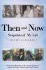 Then and Now