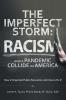 The Imperfect Storm
