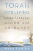 Torah for Living: Daily Prayers Wisdom and Guidance (Big Bear Books)