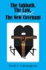 The Sabbath the Law and the New Covenant