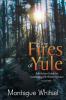 The Fires of Yule