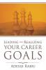 Leading and Realizing Your Career Goals