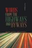 Words from the Highways and Byways