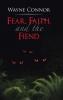 Fear Faith and the Fiend
