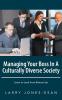 Managing Your Boss in a Culturally Diverse Society