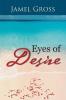 Eyes of Desire
