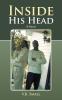 Inside His Head: A Novel