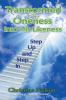 Transformed By Oneness Into His Likeness: Step Up and Step in