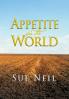 Appetite for the World