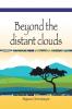 Beyond the Distant Clouds