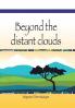 Beyond the Distant Clouds
