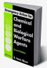 Emergency Action for Chemical and Biological Warfare Agents