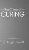 The Crime of Curing