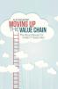 Moving Up the Value Chain