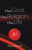 One God One Religion One Life