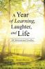 A Year of Learning Laughter and Life