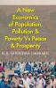 A New Economics of Population Pollution & Poverty Vs Peace & Prosperity