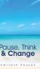 Pause Think & Change