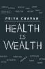 Health Is Wealth