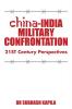 CHINA-INDIA MILITARY CONFRONTATION