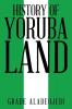History of Yoruba Land