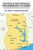 Politics & the Struggle for Democracy in Ghana