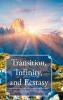 Transition Infinity and Ecstasy