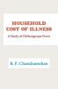 HOUSEHOLD COST OF ILLNESS