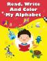 Read Write and Color My Alphabets