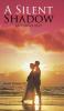 A Silent Shadow
