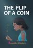 THE FLIP OF A COIN