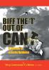 Biff the T Out of Can't