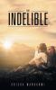 The Indelible