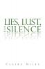 Lies Lust and Silence